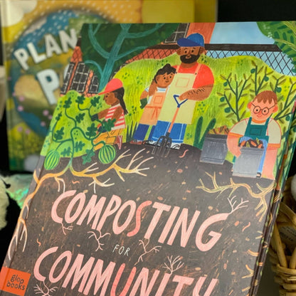 Composting for Community: A STEM Kids Picture Book (Ages 3+)