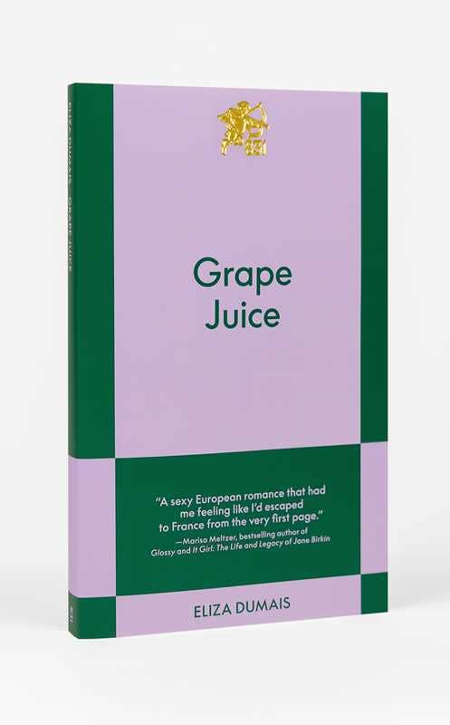 Grape Juice by Eliza Dumais: Paperback; 208 pages / English