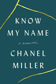 Chanel Miller- Know My Name