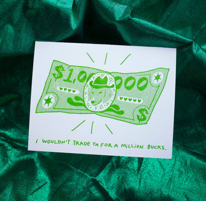 A Million Bucks greeting card- Alex Luciano