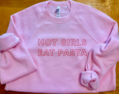 Hot Girls Eat Pasta Unisex Crewneck