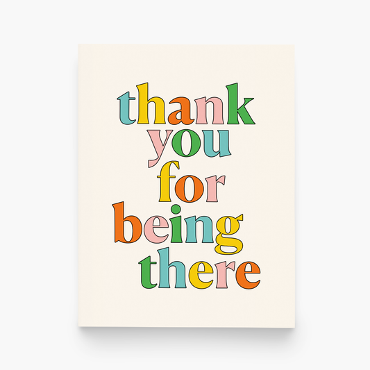 paper&stuff - Thank You For Being There Thinking of You Greeting Card