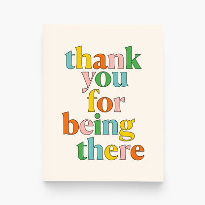 paper&stuff - Thank You For Being There Thinking of You Greeting Card