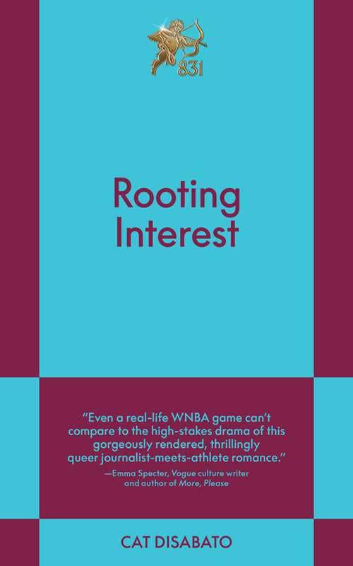 Rooting Interest by Cat Disabato