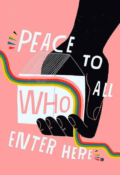 Lisa Congdon Art & Illustration - Peace To All Who Enter Here - Art Print: 8.5" x 11"
