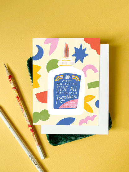 Mom Glue – Funny Mother’s Day Card