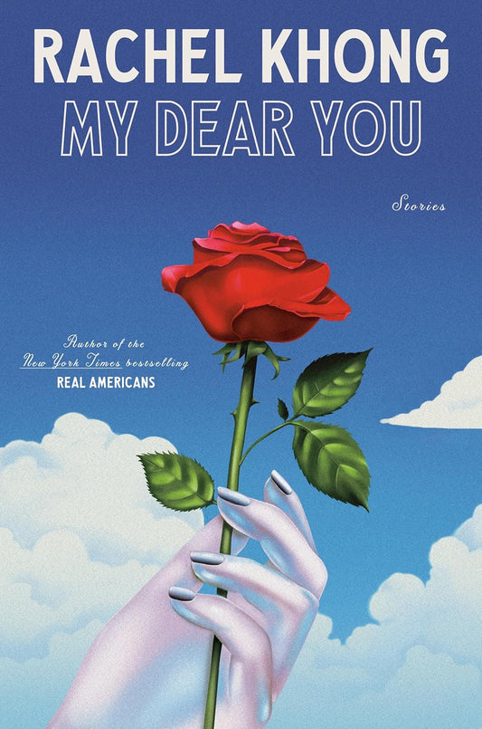 My Dear You- Rachel Khong
