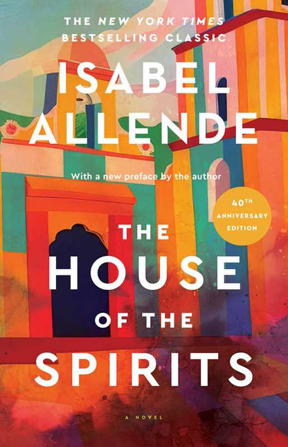 House of the Spirits by Isabel Allende