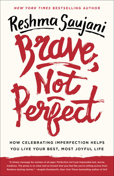 Reshma Saujani- Brave, Not Perfect
