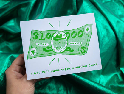 A Million Bucks greeting card- Alex Luciano