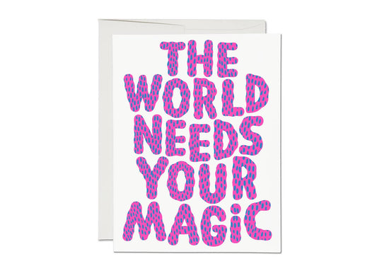 Your Magic encouragement greeting card
