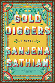 Gold Diggers - Sanjena Sathian