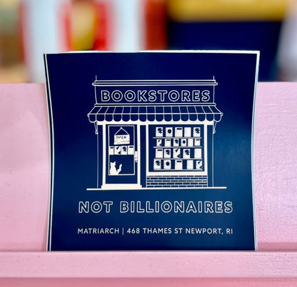 Bookstores Not Billionaires Sticker
