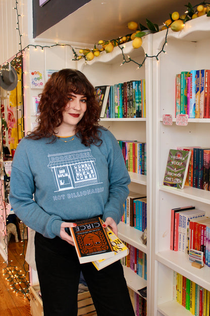 Bookstores Not Billionaires Crewneck Sweatshirt