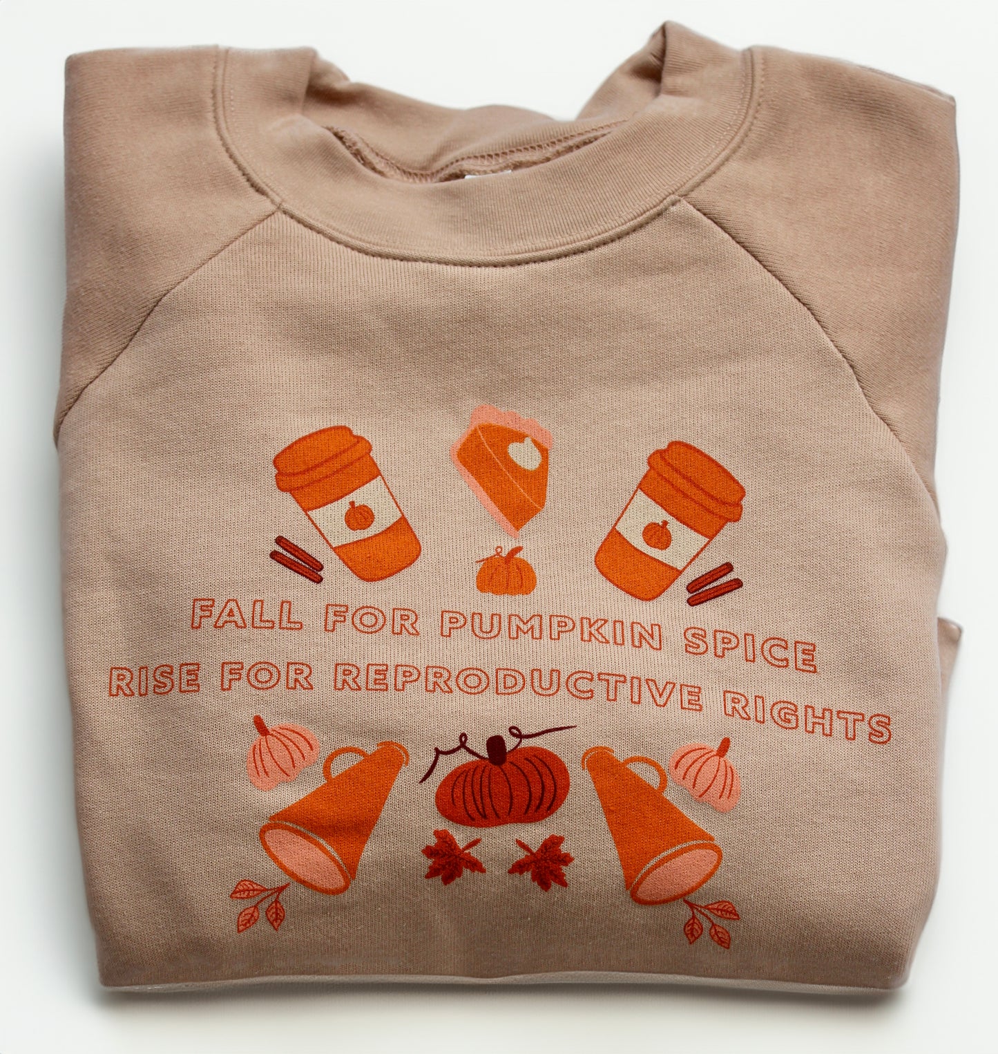 Pumpkin Spice and Reproductive Rights Women's Sweatshirt