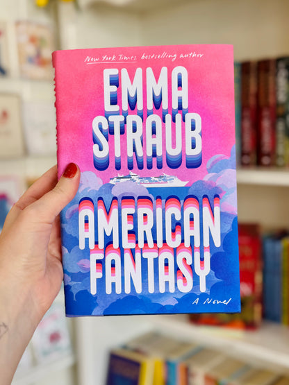 American Fantasy - Emma Straub