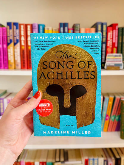 The Song of Achilles - Madeline Miller