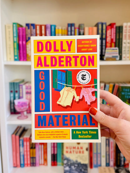 Good Material - Dolly Alderton