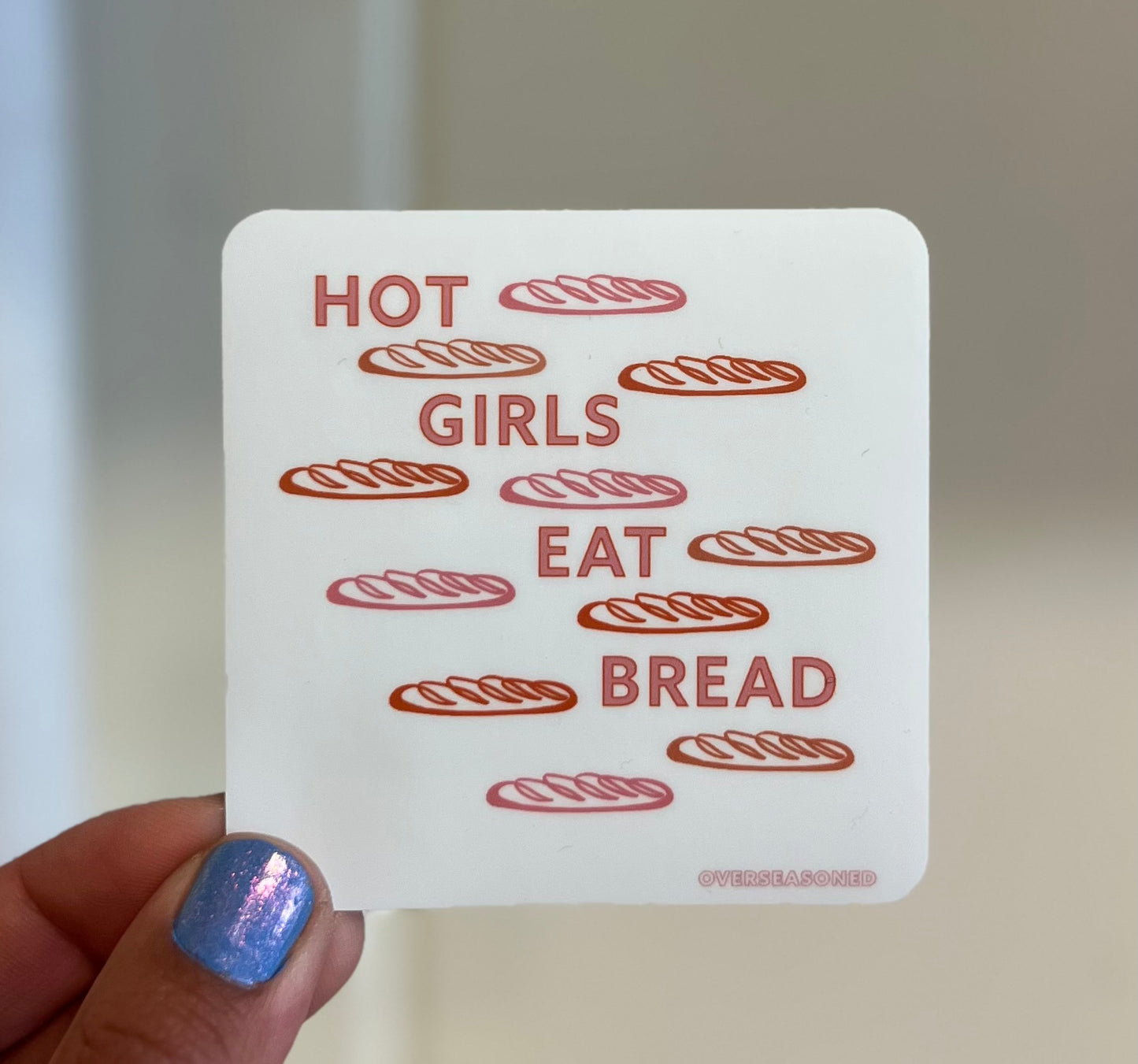 Hot Girls Eat Bread Square Sticker