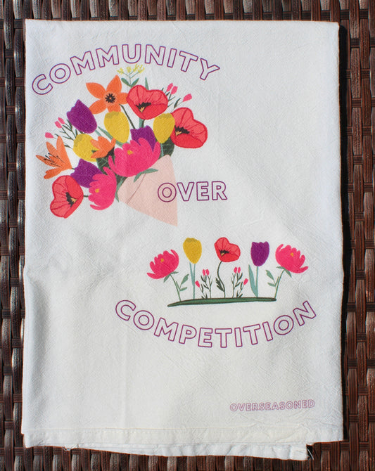 Community Over Competition Tea Towel