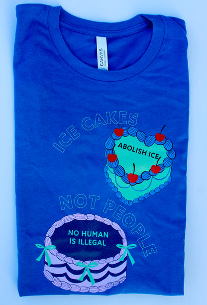 Icing Cakes Pro-Immigrant T-shirt Unisex