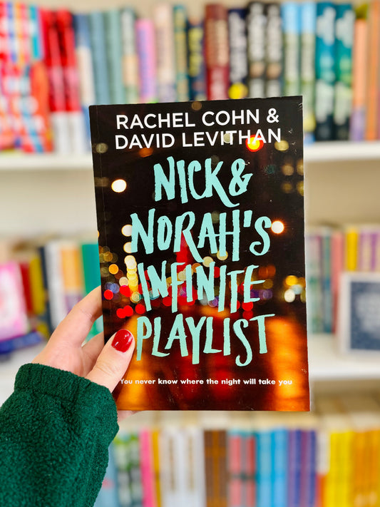 Nick & Norah's Infinite Playlist-  Rachel Cohn and David Levithan