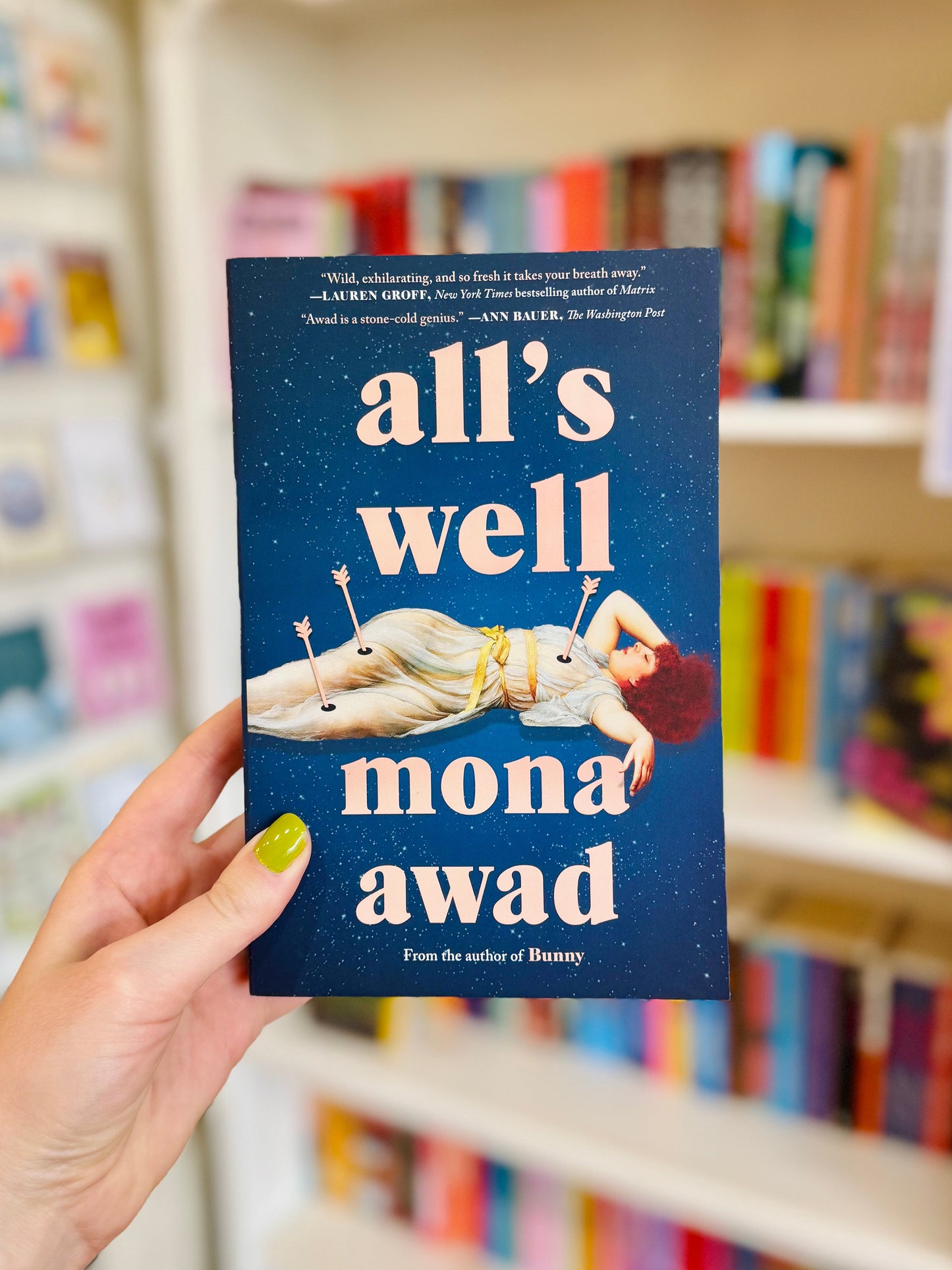 All's Well by Mona Awad