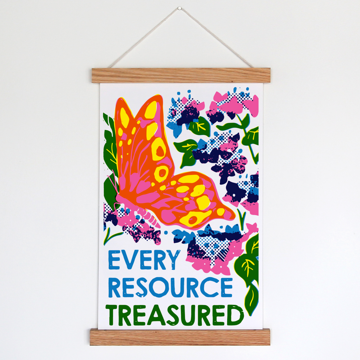 Every Resource Treasured Risograph Social Change Poster