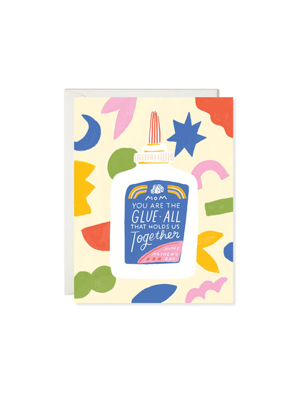 Mom Glue – Funny Mother’s Day Card