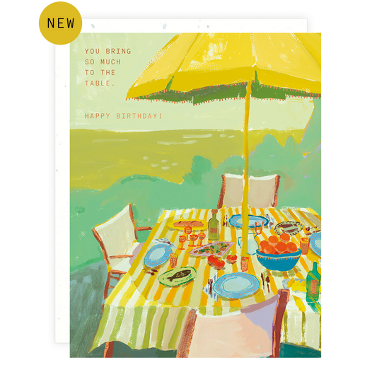 Bring to the table Birthday Card