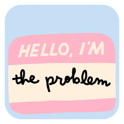Hello I'm the Problem Name Tag Iron-On