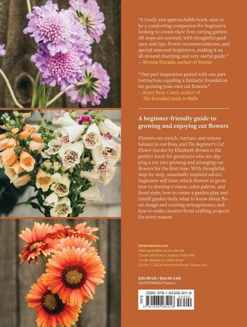 The Beginner’s Cut Flower Garden- Elizabeth Brown