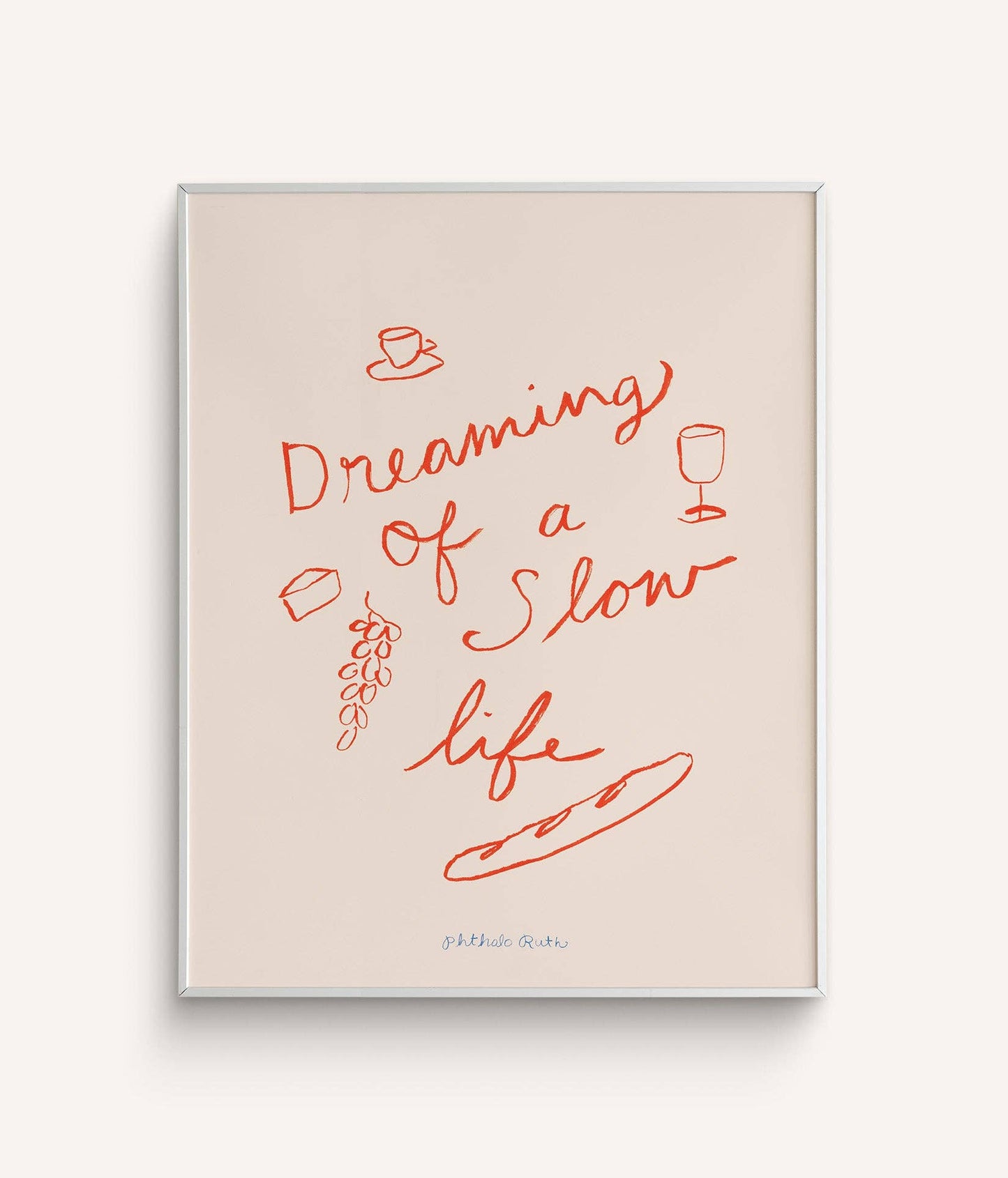 Dreaming of a Slow Life Art Print- Phthalo Ruth