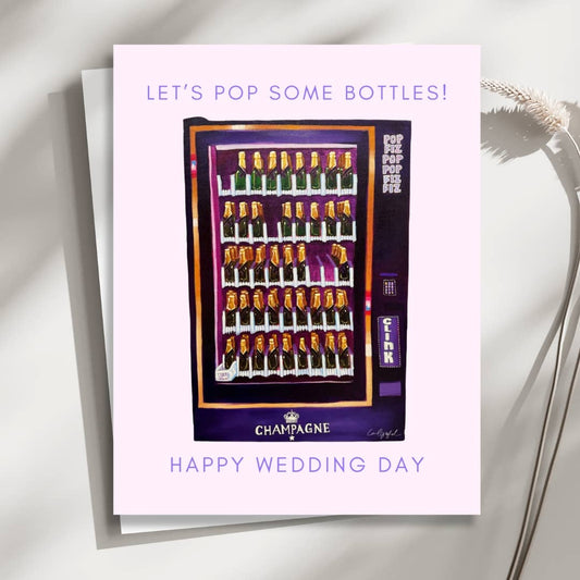 Let's Pop Some Bottles Champagne Machine Wedding Card