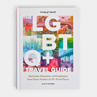 Lonely Planet The LGBTQ+ Travel Guide