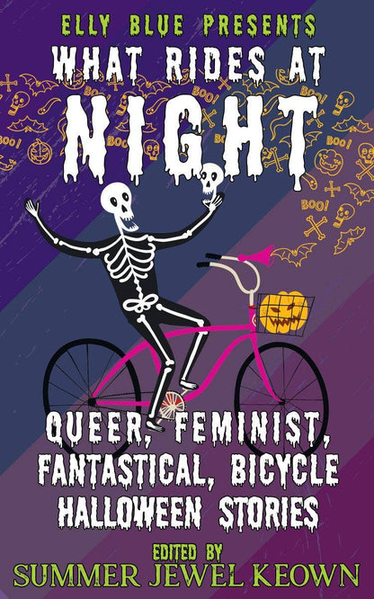 What Rides at Night: Queer, Feminist, Bicycle Halloween Stories