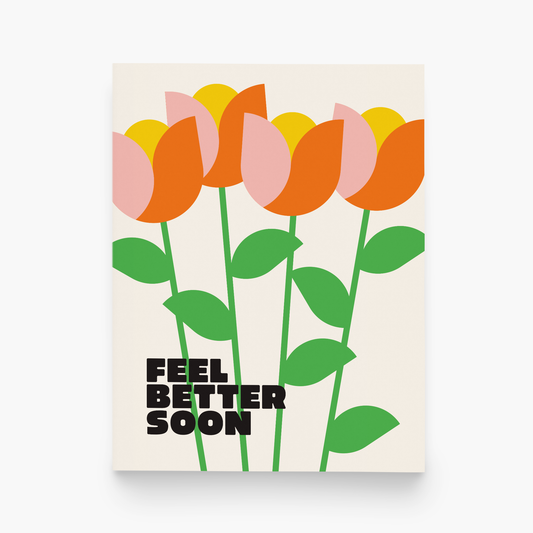 paper&stuff - Feel Better Tulips Greeting Card