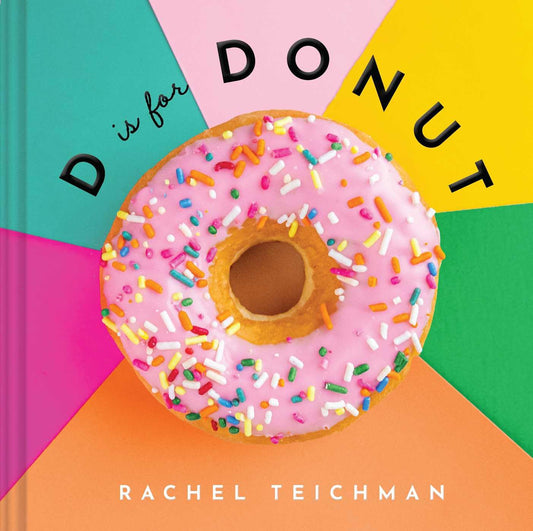 D is for Donut - Rachel Teichman
