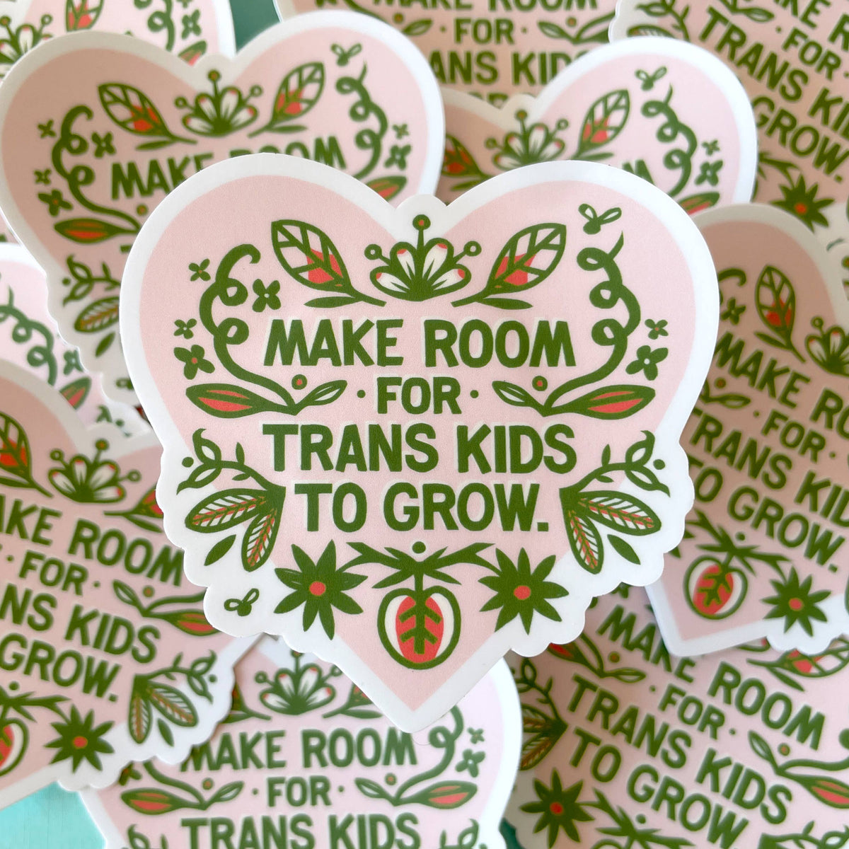 Make Room for Trans Kids to Grow Sticker- Indestructible Food