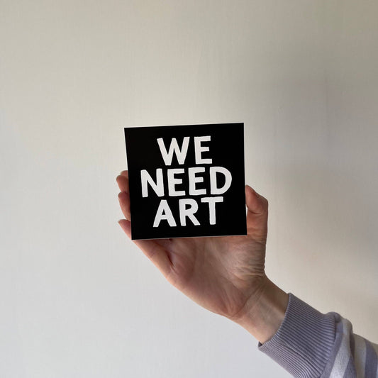 Ramona Muse Lambert - We Need Art Bumper Sticker