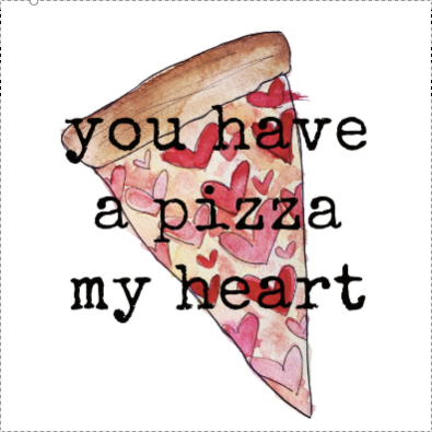 You have a Pizza My Heart Greeting Card by Anna Whitham Co.
