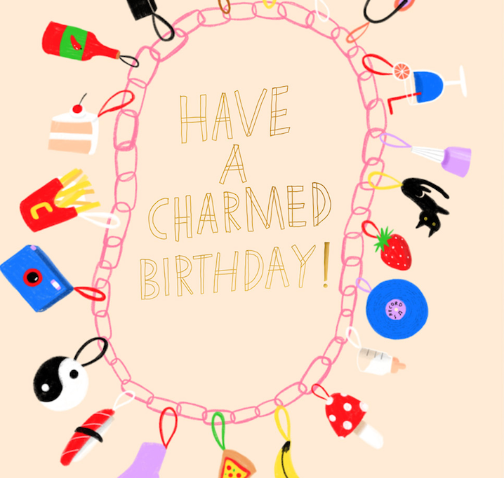 Carolyn Suzuki - CHARMED BIRTHDAY  - Birthday Card