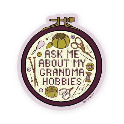 Grandma Hobbies Sticker- Boss Dotty Paper Co.