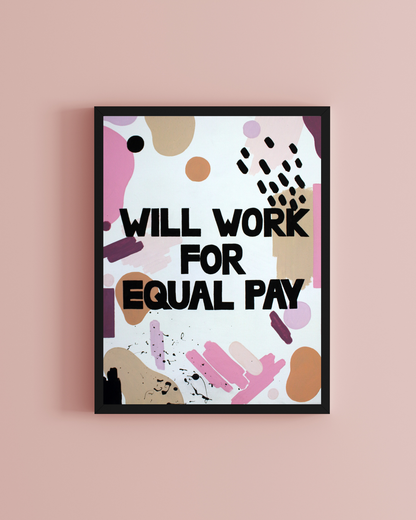 Will Work for Equal Pay