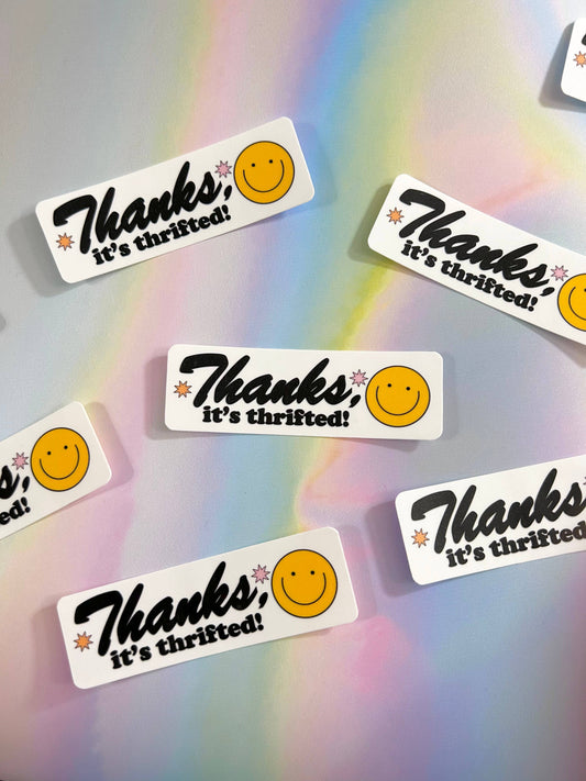 Thanks its Thrifted Sticker