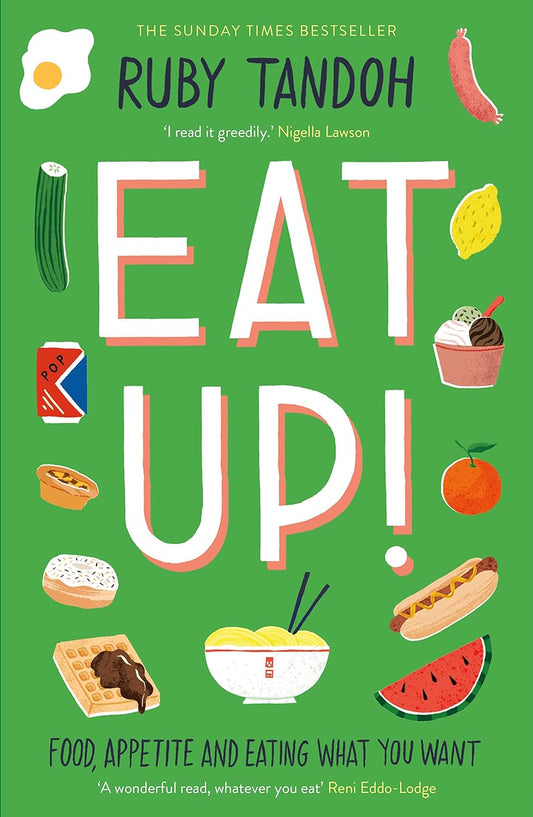 Eat Up! - Ruby Tandoh