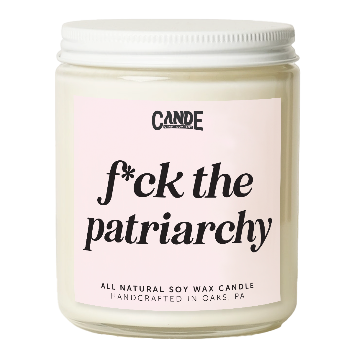 F*ck the Patriarchy Candle: Eucalyptus & Mint