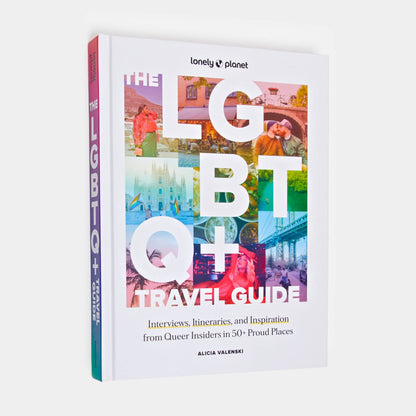 Lonely Planet The LGBTQ+ Travel Guide