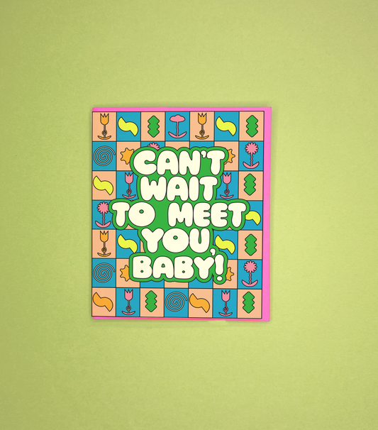 Can't Wait To Meet You Baby Card