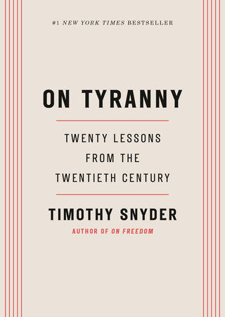 On Tyranny - Timothy Snyder